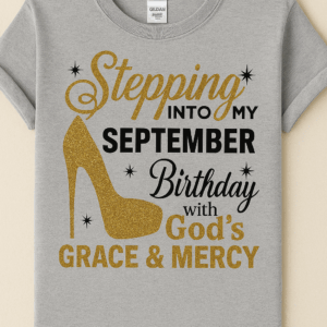 September Birthday T-Shirt – God’s Grace & Mercy | Parkin Shirts